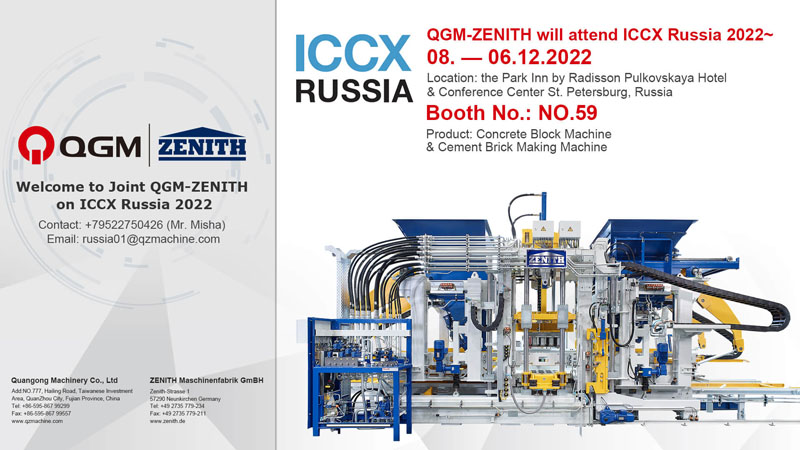 QGM-ZENITH Block Machine will Participate in the ICCX Russia 2022